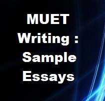 Muet essay example 2021