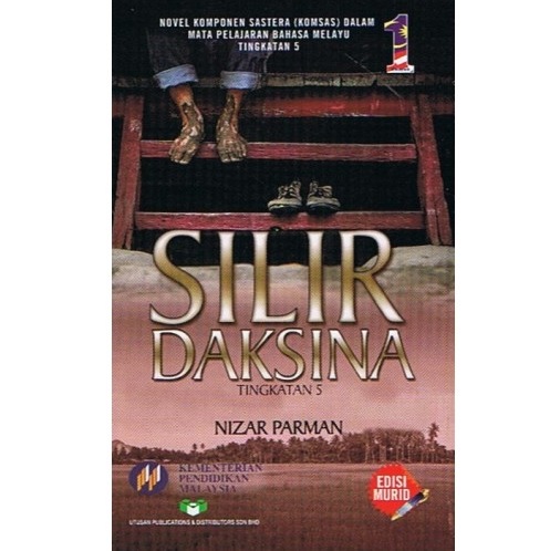 Novel Silir Daksina (K): Sinopsis, Tema, Persoalan, Watak 