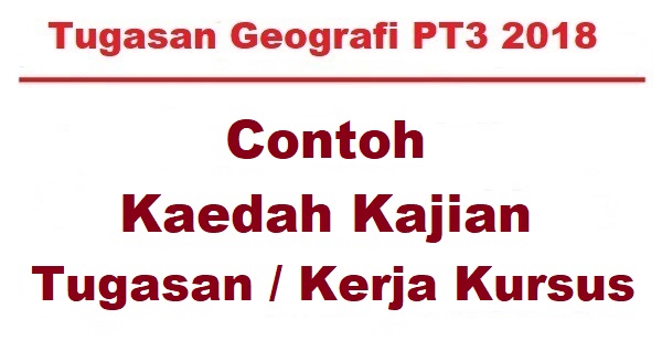 Kajian Sejarah Contoh Objektif Kajian Kerja Kursus Sejarah Pt3 2018