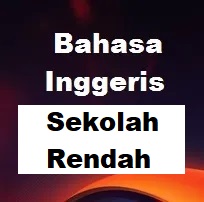 Bahasa Inggeris (English) Tahun 6: Soalan Peperiksaan, Percubaan, Ujian